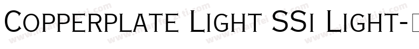 Copperplate Light SSi Light字体转换